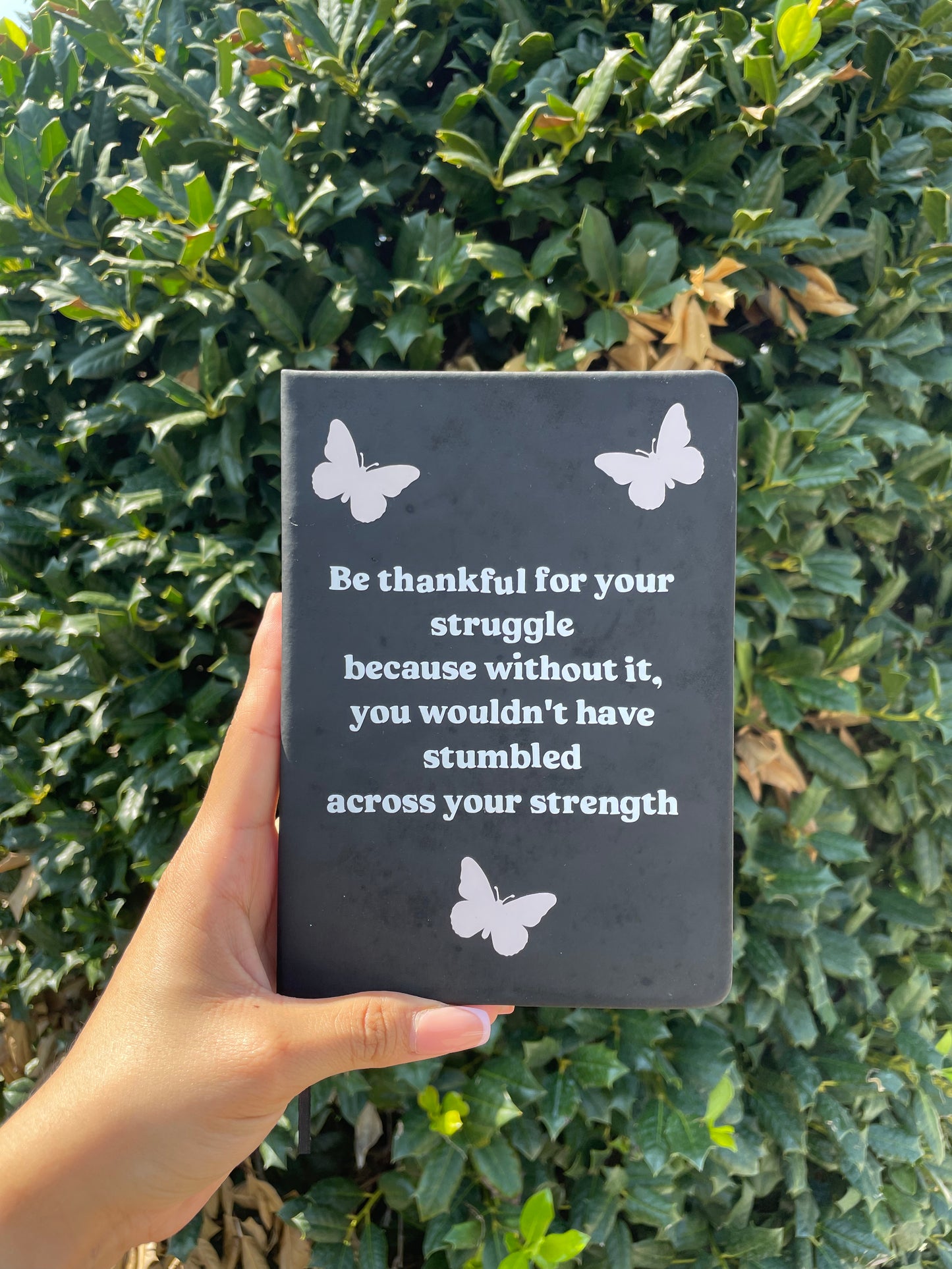 Be Thankful For Your Struggle Journal
